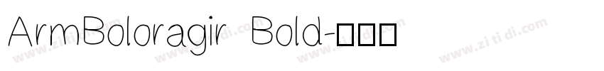 ArmBoloragir Bold字体转换 ArmBoloragir Bold字体转换